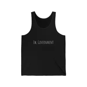 Ew, Government Tank Top