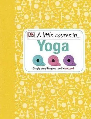 Little Course in Yoga